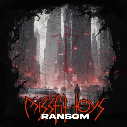 MissFit Toys - Ransom (Remastered) (2025) [Single]