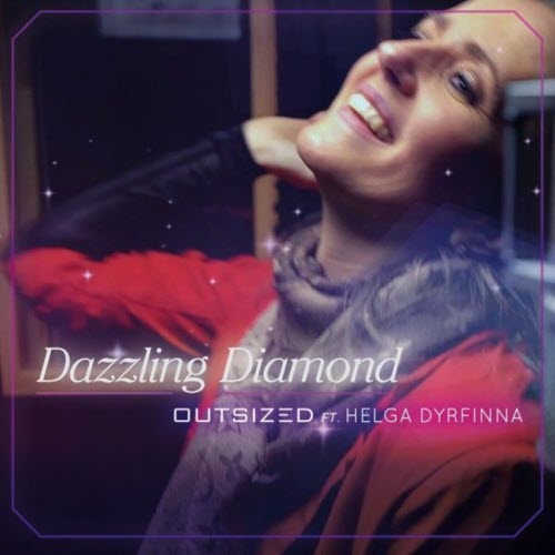 Outsized - Dazzling Diamond (2025) [Single]