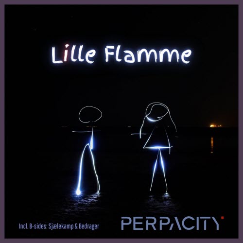 Perpacity - Lille Flamme (2025) [EP]