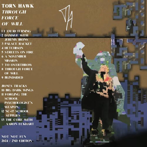 Torn Hawk - Through Force Of Will (2024 Edition) (2024)
