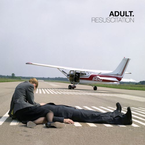 Adult. - Resuscitation (2012) [Reissue]