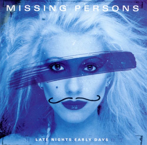 Missing Persons - Late Nights Early Days (1997)