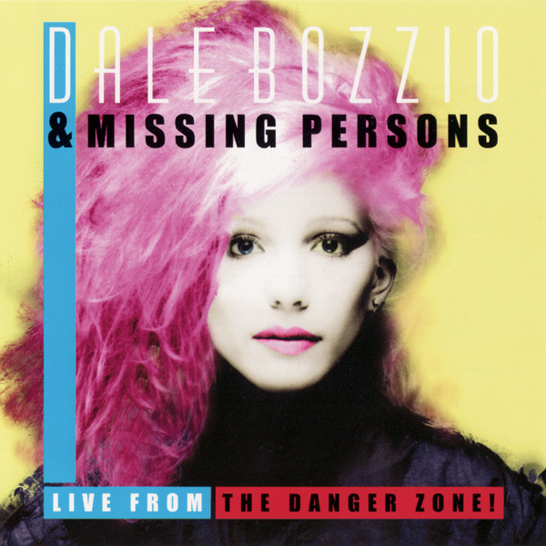 Missing Persons - Live From The Danger Zone! (2008)