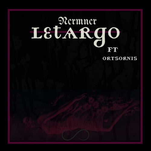 NCRMNCR - Letargo (2025) [Single]
