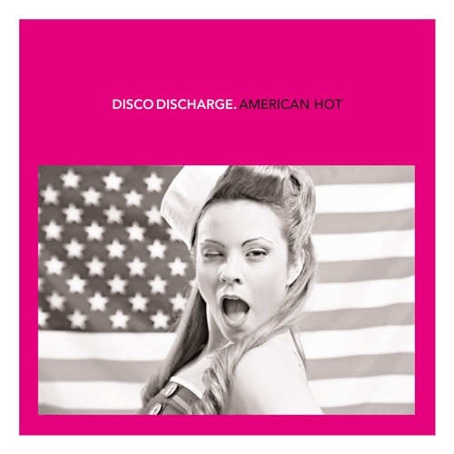 VA - Disco Discharge. American Hot (2012) [2CD]