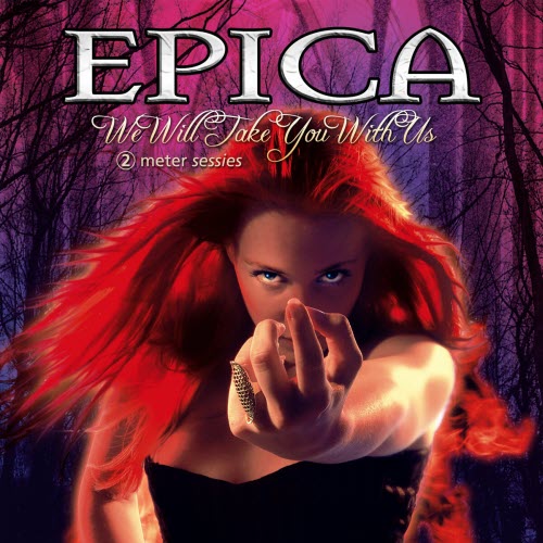 Epica - We Will Take You With Us (20th Anniversary Edition) (2022)