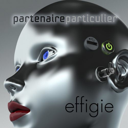 Partenaire Particulier - Effigie (2012) [Single]