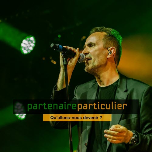 Partenaire Particulier - Qu'allons-Nous Devenir ? (Version 2021) (2021)