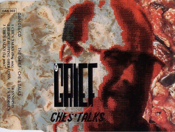 The Grief - Che's Talks (1989) [EP]