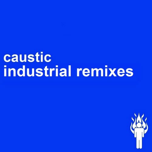 Caustic - Industrial Remixes (2015)