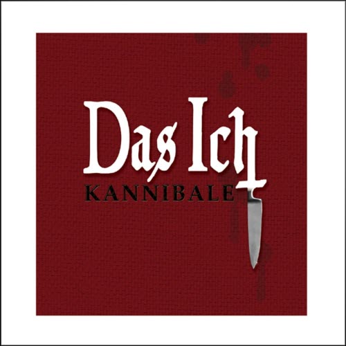 Das Ich - Kannibale (2008) [EP]