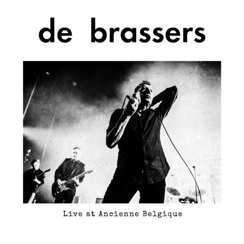 De Brassers - Tomorrow Never Ends - Live At Ancienne Belgique (2024)