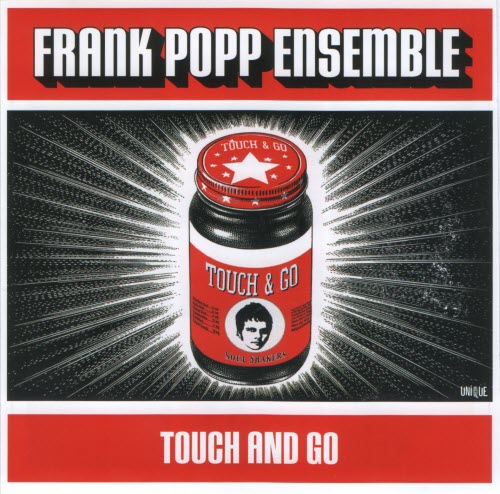 Frank Popp Ensemble - Touch And Go (2005)