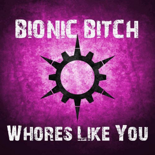 Bionic Bitch - Like You (2023) [Single]