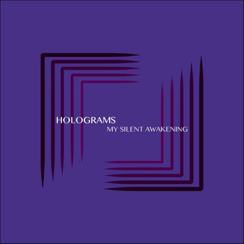 My Silent Awakening - Holograms (2025)