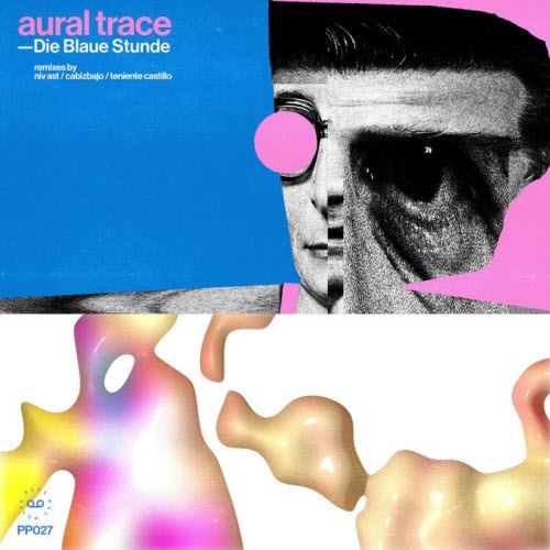Aural Trace - Die Blaue Stunde (2021) [EP]