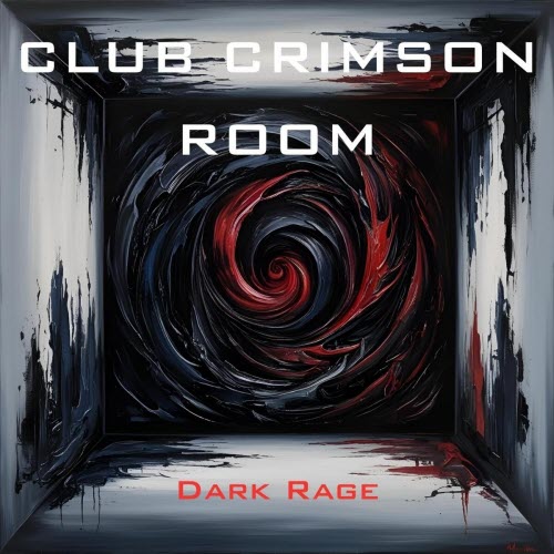 Club Crimson Room - Dark Rage (2025)