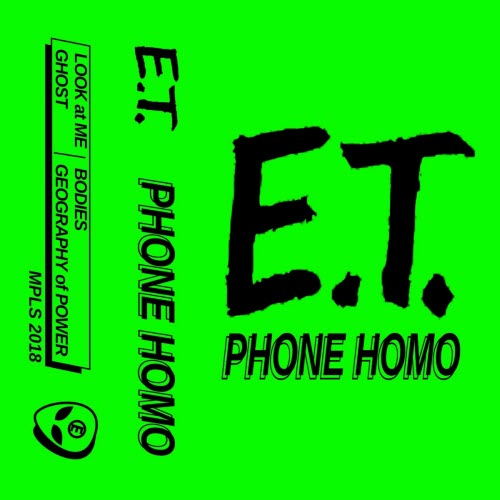 E.T. - Phone Homo (2018) [EP]