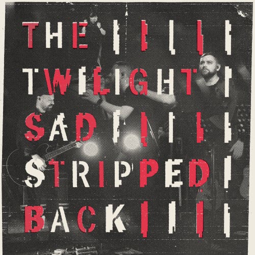 The Twilight Sad - Stripped Back // December 2024 (2025)