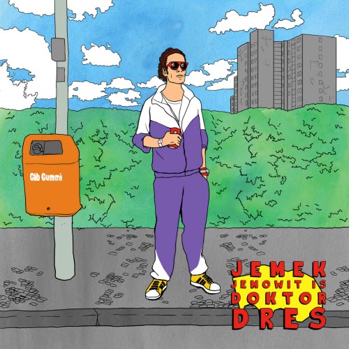 Jemek Jemowit - Jemek Jemowit Is Dr. Dres (2015)
