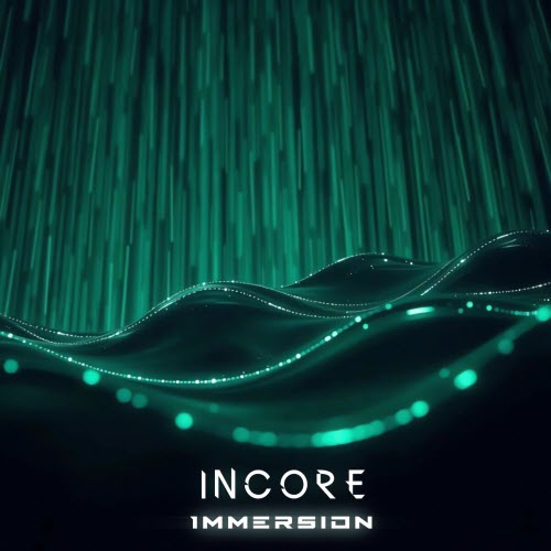 Incore - Immersion (2025) [EP]