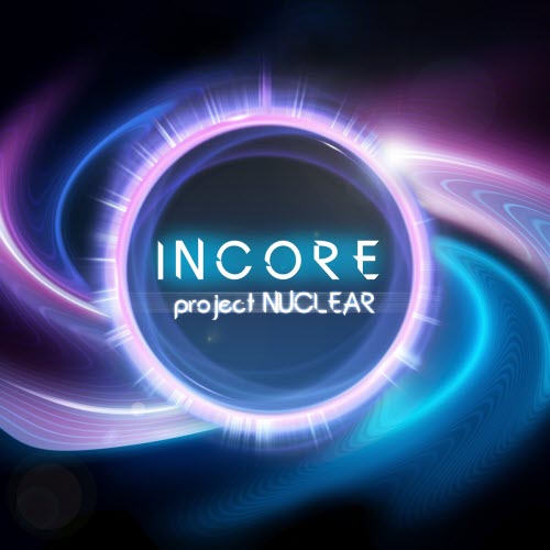 Incore - Project Nuclear (2020)