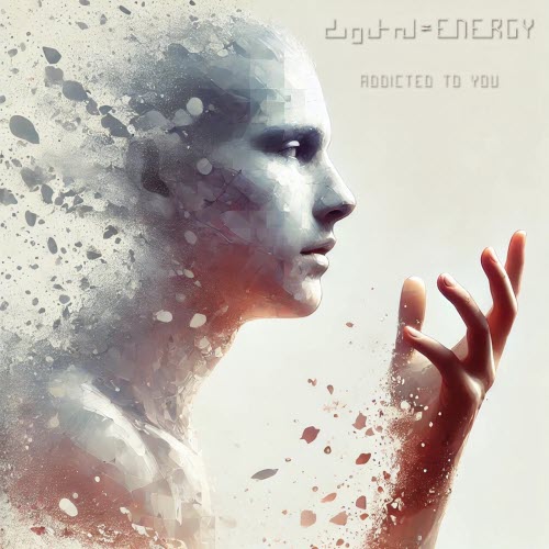 Digital Energy - Addicted To You (2025) [Single]