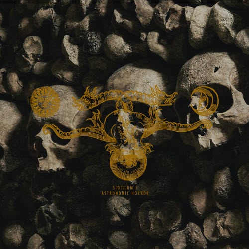 Sigillum S - Astronomic Horror (2016)