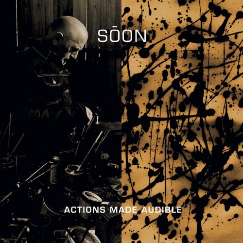 Sо̄on - Actions Made Audible (2025)
