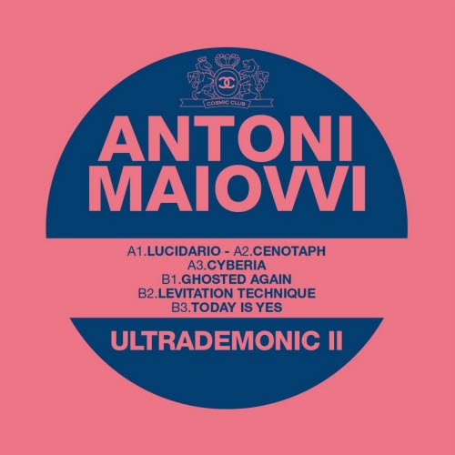 Antoni Maiovvi - Ultrademonic II (2024) [EP]