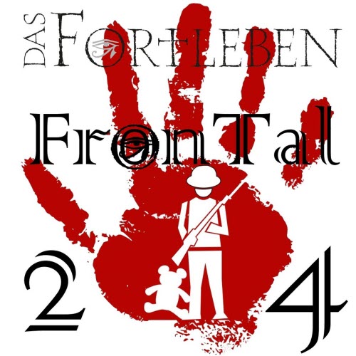 Das Fortleben - FronTal'24 (2025) [EP]