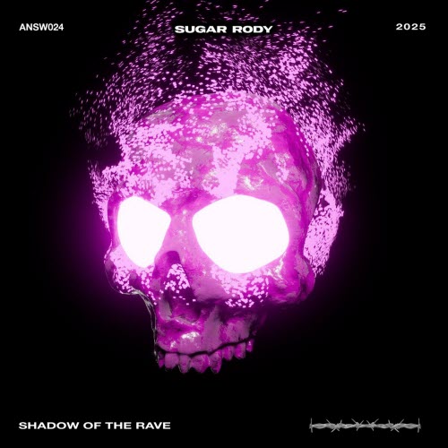 Sugar Rody - Shadow Of The Rave (2025) [EP]