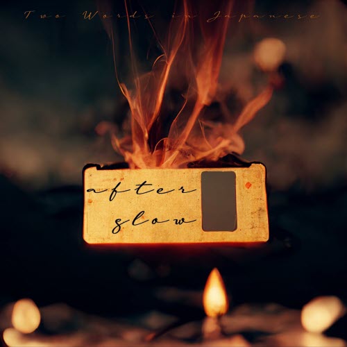 Two Words In Japanese - Afterglow (2025) [Single]