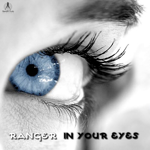 Ranger - In Your Eyes (2012) [Single]