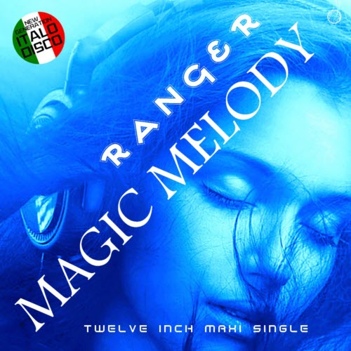 Ranger - Magic Melody (2020) [EP]