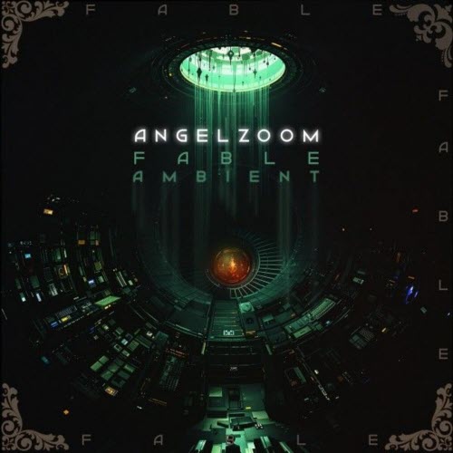 Angelzoom - Fable (Ambient) (2025) [Single]