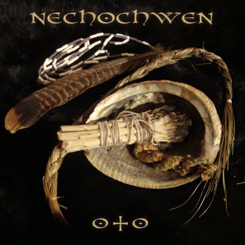 Nechochwen - Oto (2012)