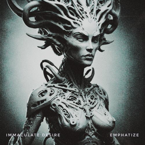 Immaculate Desire - Emphatize (2025) [EP]
