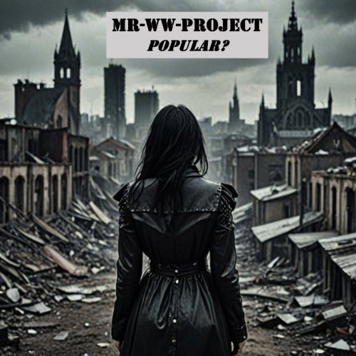 MR-WW-Project - Popular? (2024) [EP]