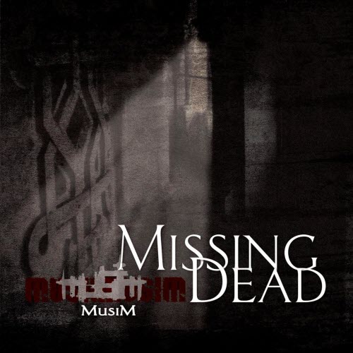 Musim - Missing Dead (2011) [EP]