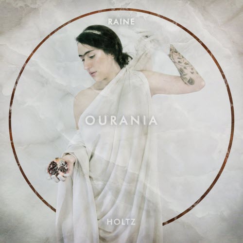 Raine Holtz - Ourania (2021)