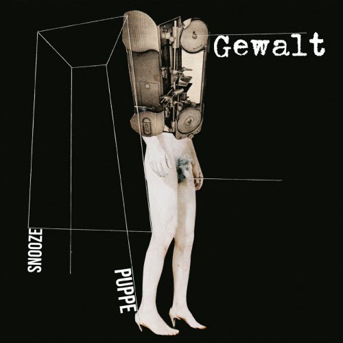 Gewalt - Snooze / Puppe (2020) [Single]