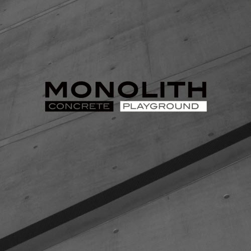 Monolith - Concrete Playground (2023)
