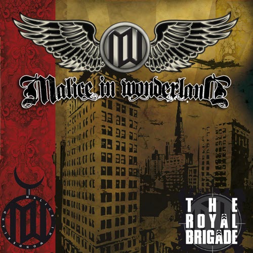 Malice In Wonderland - The Royal Brigade (2013)
