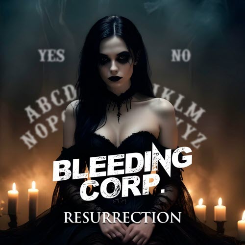 Bleeding Corp. - Resurrection (2025) [Single]