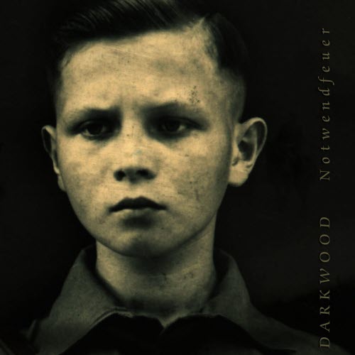 Darkwood - Notwendfeuer (2006)