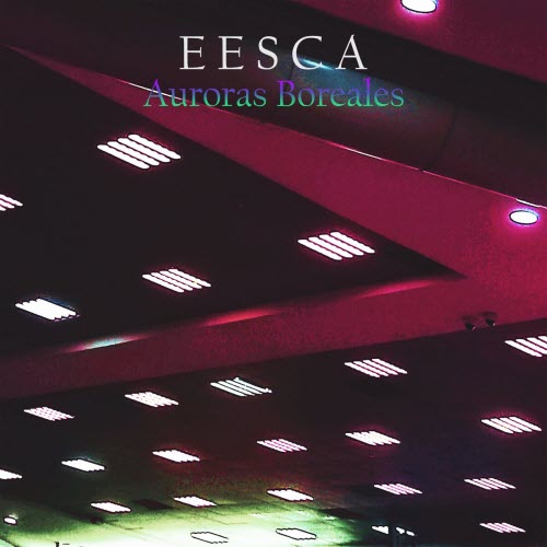 EESCA - Auroras Boreales (2025) [Single]