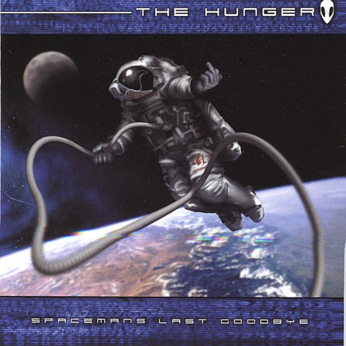 The Hunger - Spacemans Last Goodbye (2001)