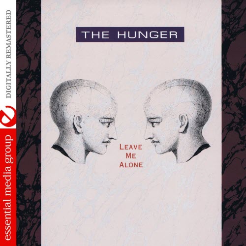 The Hunger - Leave Me Alone (2012) [Remastered]