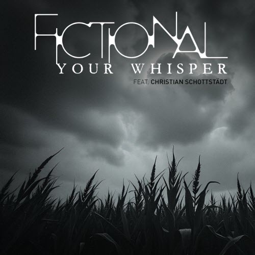 Fictional - Your Whisper (2025) [Single]
